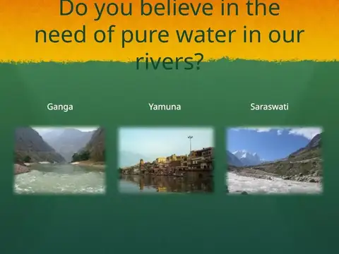 Slide 3 of the 2016 Master Plan: Do you believe in the need of pure water in our rivers?