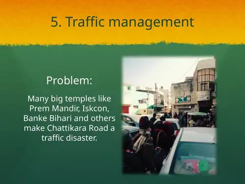 Slide 31 of the 2016 Master Plan: . Traffic management